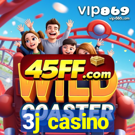 3j casino